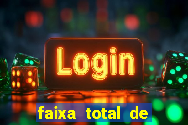 faixa total de gols 2 3 o que significa